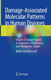 Damage-Associated Molecular Patterns in Human Diseases