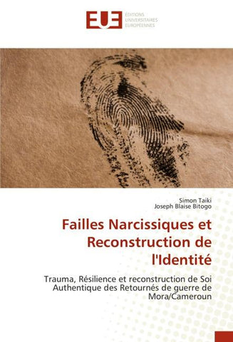 Failles Narcissiques et Reconstruction de l'Identité