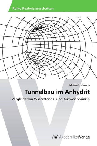 Tunnelbau im Anhydrit