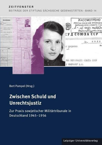 Zwischen Schuld und Unrechtsjustiz