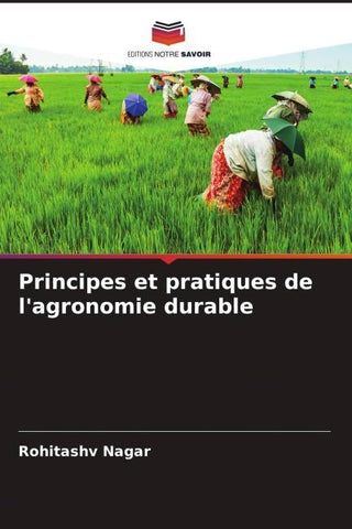 Principes et pratiques de l'agronomie durable