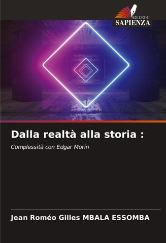 Dalla realtà alla storia :