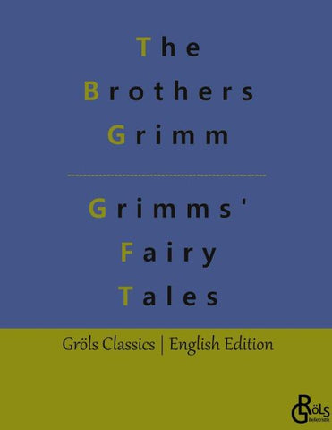 Grimms' Fairy Tales