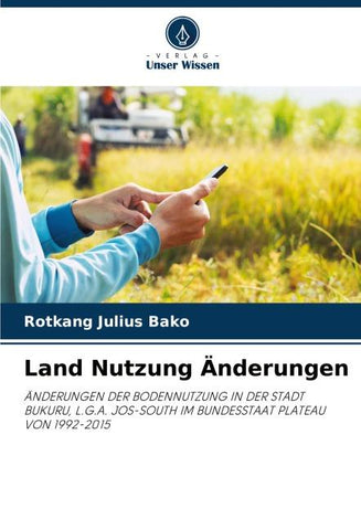 Land Nutzung Änderungen