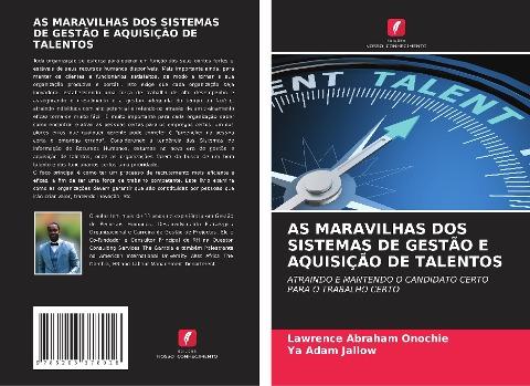 AS MARAVILHAS DOS SISTEMAS DE GESTÃO E AQUISIÇÃO DE TALENTOS