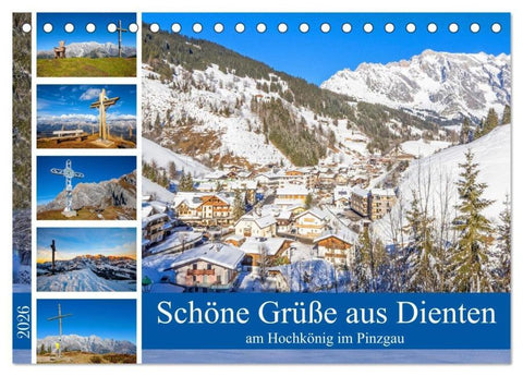 Schöne Grüße aus Dienten (Tischkalender 2026 DIN A5 quer), CALVENDO Monatskalender