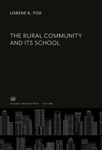 The Rural Community and Its School