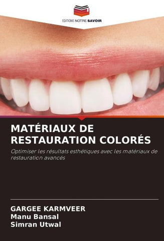 MATÉRIAUX DE RESTAURATION COLORÉS