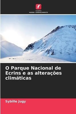 O Parque Nacional de Ecrins e as alterações climáticas