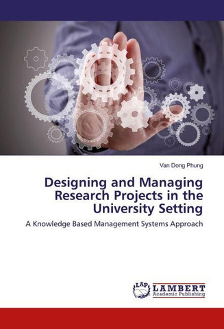 Designing and Managing Research Projects in the University Setting