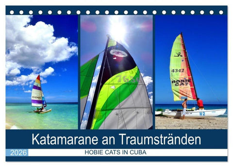 Katamarane an Traumstränden - Hobie Cats in Cuba (Tischkalender 2026 DIN A5 quer), CALVENDO Monatskalender