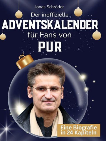 Der inoffizielle Adventskalender für Fans von Pur