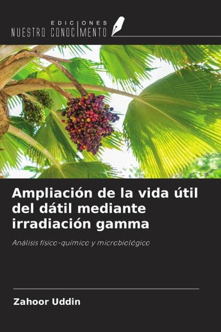 Ampliación de la vida útil del dátil mediante irradiación gamma