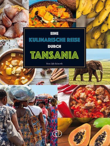 Eine kulinarische Reise durch Tansania