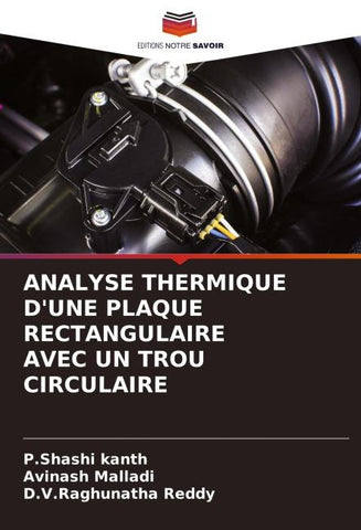 ANALYSE THERMIQUE D'UNE PLAQUE RECTANGULAIRE AVEC UN TROU CIRCULAIRE