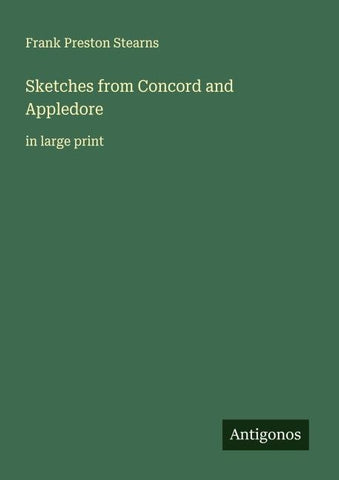 Sketches from Concord and Appledore
