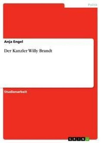 Der Kanzler Willy Brandt