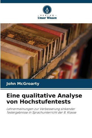 Eine qualitative Analyse von Hochstufentests