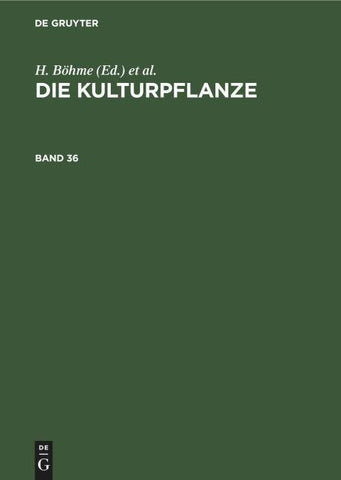 Die Kulturpflanze. Band 36
