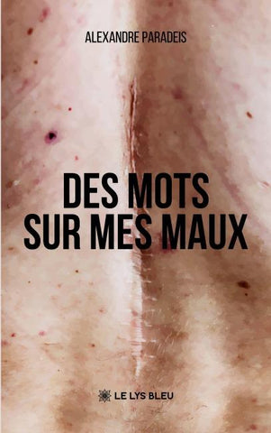 Des mots sur mes maux