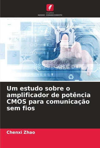 Um estudo sobre o amplificador de potência CMOS para comunicação sem fios