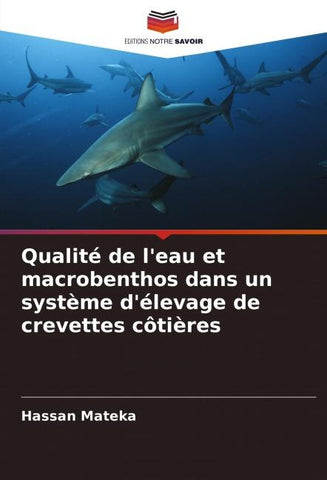 Qualité de l'eau et macrobenthos dans un système d'élevage de crevettes côtières