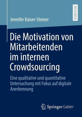 Die Motivation von Mitarbeitenden im internen Crowdsourcing