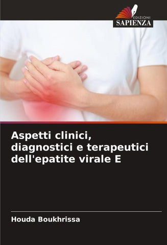Aspetti clinici, diagnostici e terapeutici dell'epatite virale E