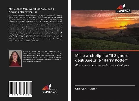 Miti e archetipi ne "Il Signore degli Anelli" e "Harry Potter"