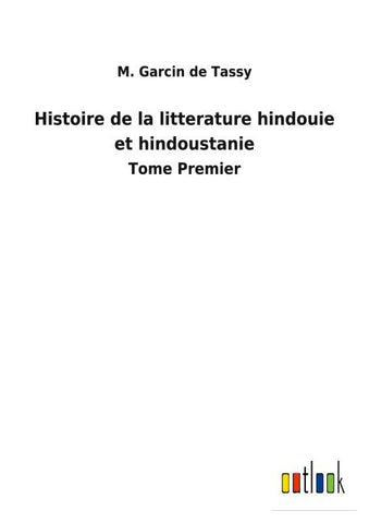 Histoire de la litterature hindouie et hindoustanie