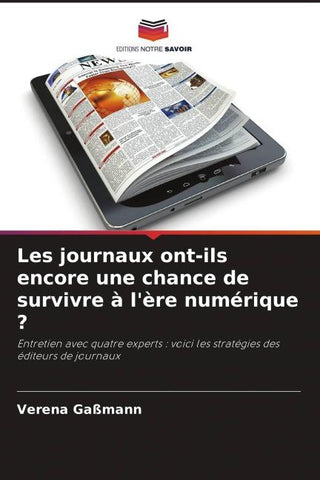 Les journaux ont-ils encore une chance de survivre à l'ère numérique ?