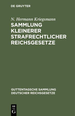 Sammlung kleinerer strafrechtlicher Reichsgesetze