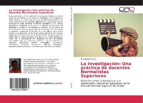 La Investigación: Una práctica de docentes Normalistas Superiores