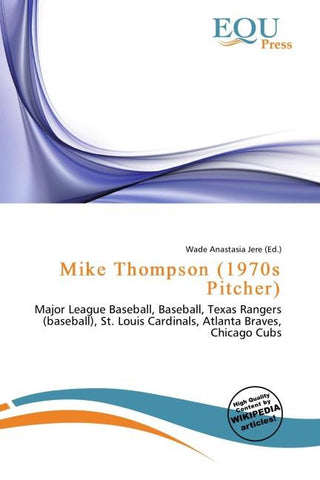Mike Thompson (1970s Pitcher)
