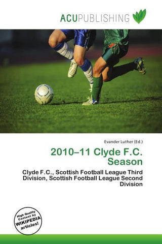 2010-11 Clyde F.C. Season