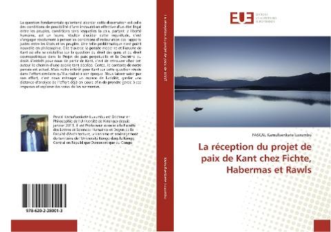 La réception du projet de paix de Kant chez Fichte, Habermas et Rawls