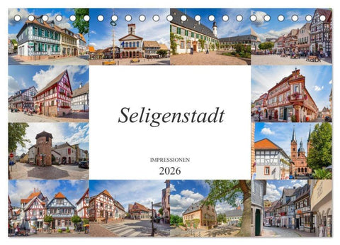 Seligenstadt Impressionen (Tischkalender 2026 DIN A5 quer), CALVENDO Monatskalender
