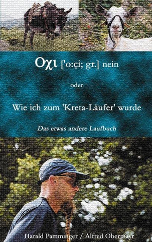 Oxi (o:ci; gr.) nein oder Wie ich zum "Kreta-Läufer" wurde