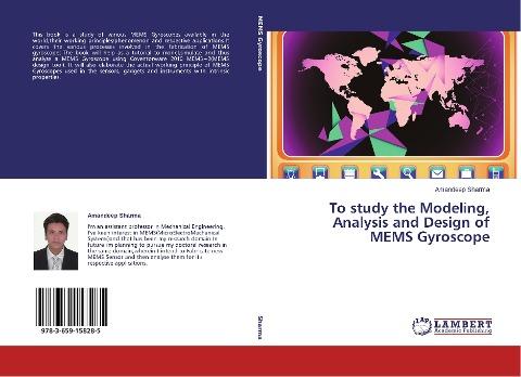 To study the Modeling, Analysis and Design of MEMS Gyroscope