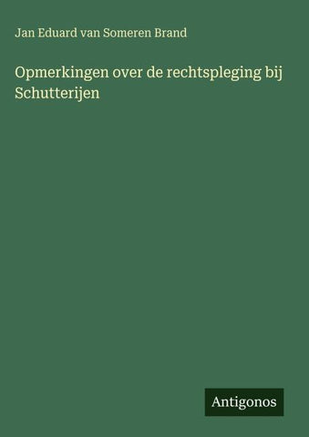 Opmerkingen over de rechtspleging bij Schutterijen