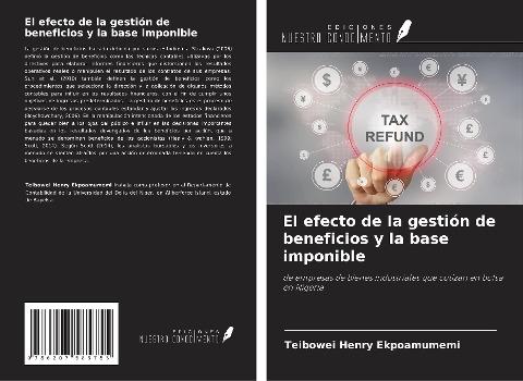 El efecto de la gestión de beneficios y la base imponible