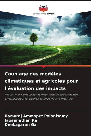 Couplage des modèles climatiques et agricoles pour l'évaluation des impacts
