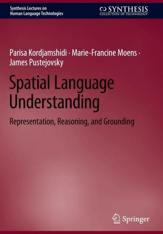 Spatial Language Understanding