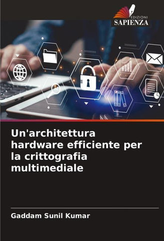 Un'architettura hardware efficiente per la crittografia multimediale