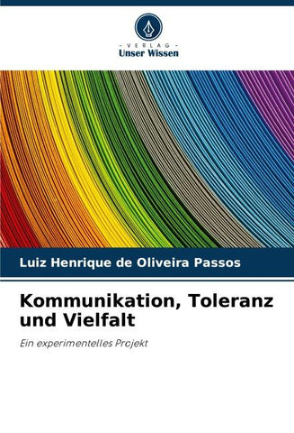 Kommunikation, Toleranz und Vielfalt