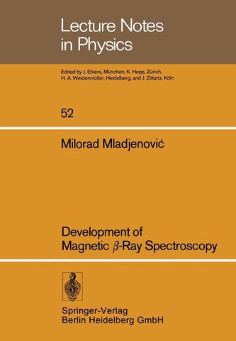 Development of Magnetic β-Ray Spectroscopy