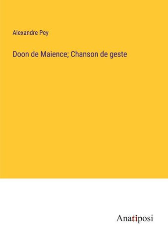 Doon de Maience; Chanson de geste