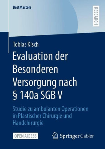 Evaluation der Besonderen Versorgung nach § 140a SGB V