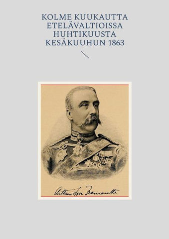Kolme Kuukautta Etelävaltioissa huhtikuusta kesäkuuhun 1863
