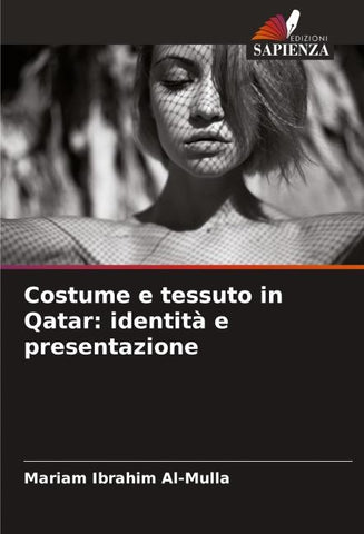 Costume e tessuto in Qatar: identità e presentazione